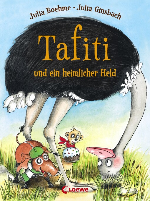 Title details for Tafiti und ein heimlicher Held (Band 5) by Julia Boehme - Available